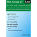 The Nature of Law for AQA and Eduqas A Level: Concepts of law and legal theories illustrated by examples from the substantive law and legal process