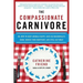 The Compassionate Carnivore: Or, How to Keep Animals Happy, Save Old Macdonald's Farm, Reduce Your Hoofprint, and Still Eat Meat