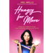 Hungry for More: Satisfy Your Deepest Cravings, Feed Your Dreams and Live a Full-Up Life