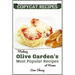 Copycat Recipes: Making Olive Garden's Most Popular Recipes at Home