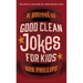 A Barrel of Good Clean Jokes for Kids