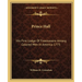 Prince Hall: His First Lodge Of Freemasons Among Colored Men In America 1775