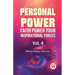 Personal Power Faith Power Your Inspirational Forces Vol. 4