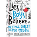 Lies Boys Believe: And the Epic Quest for Truth