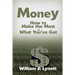 Money: How to Make the Most of What You've Got