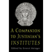 A Companion to Justinian's "institutes"