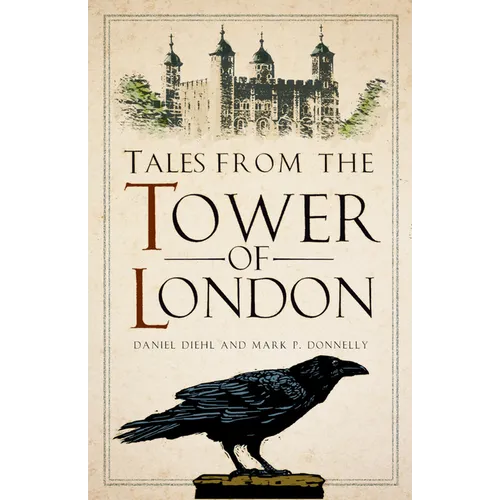 Tales from the Tower of London