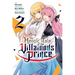 The Heroic Tale of the Villainous Prince, Vol. 2: Volume 2