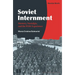 Soviet Internment: Memory, Nostalgia, and the POW Experience