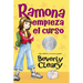 Ramona Empieza El Curso: A Newbery Honor Award Winner