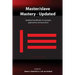 Master/slave Mastery: Updated handbook of concepts, approaches, and practices
