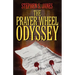 The Prayer Wheel Odyssey