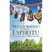 Transformado Por El Espiritu