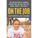 On the Job: The Untold Story of America's Work Centers and the New Fight for Wages, Dignity, and Health