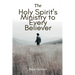 The Holy Spirit's Ministry to Every Believer