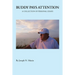 Buddy Pays Attention: A Collection of Personal Essays