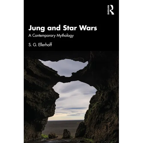 Jung and Star Wars: A Contemporary Mythology