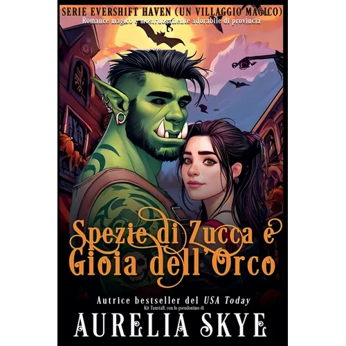 Spezie di Zucca e Gioia dell'Orco