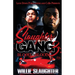 Slaughter Gang 3: Blood 4 Blood
