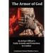 The Armor of God: An Armor Officer's Faith, Growth and Protection in Combat