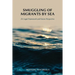Smuggling of Migrants by Sea: EU Legal Framework and Future Perspective
