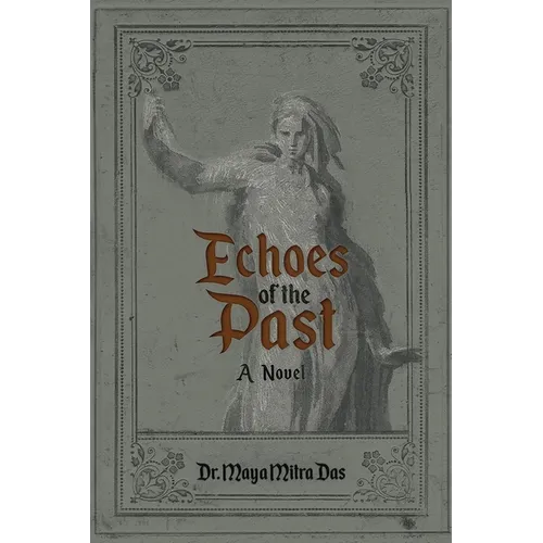 Echoes of the Past