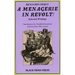 A Menagerie in Revolt: Selected Writings