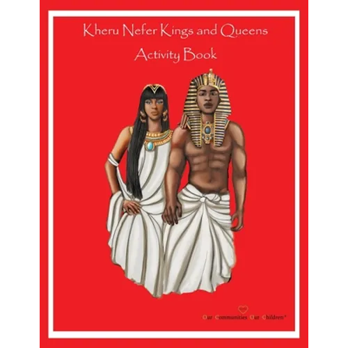 Kheru Nefer Kings and Queens Educational Activity Book