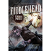 Fiddlehead: A Novel of the Clockwork Century