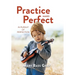 Practice Makes Perfect: In Pursuit of Perfection