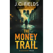 The Money Trail: An FBI Mystery Thriller