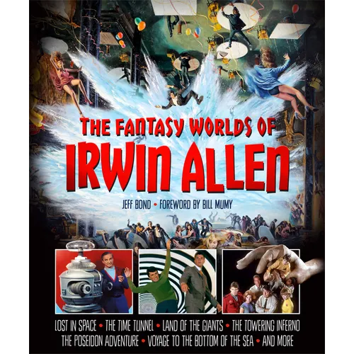 The Fantasy Worlds of Irwin Allen