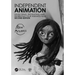 Independent Animation: Developing, Producing and Distributing Your Animated Films