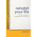 Rehabit Your Life: A Doctor's Notebook on Navigating Health & Well-being