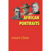 African Portraits: A Biography of Paul Kruger, Cecil Rhodes and Lobengula