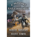 Rails Into Hell: A Faraday Novel