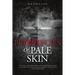 Prophecies Of Pale Skin