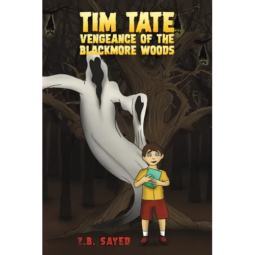 Tim Tate - Vengeance of the Blackmore Woods
