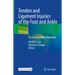 Tendon and Ligament Injuries of the Foot and Ankle: An Evidence-Based Approach