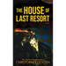 The House of Last Resort