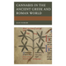 Cannabis in the Ancient Greek and Roman World