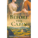 Before The Cabin: When the Letters Began