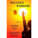 Wounded Warriors
