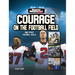 Courage on the Football Field: And Other Football Skills