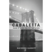 Cabaletta: Poems Of A New York City Taxi Driver