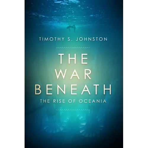 The War Beneath: Volume 1