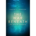 The War Beneath: Volume 1