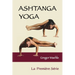 ASHTANGA YOGA La Première Série