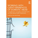Working with Client Experiences of Domestic Abuse: A Handbook for Counsellors, Psychotherapists, and Other Mental Health Professionals