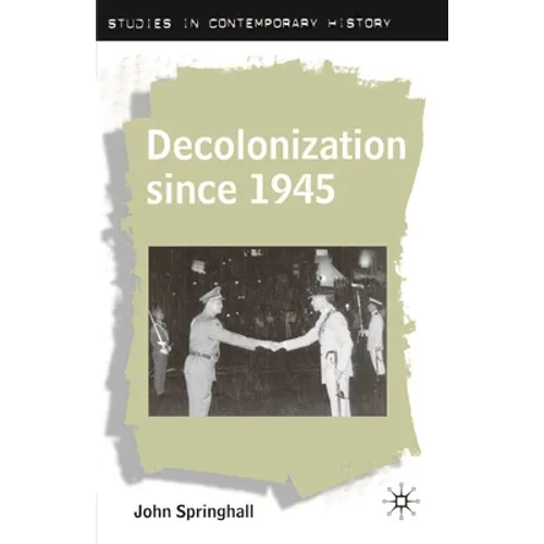 Decolonization Since 1945
